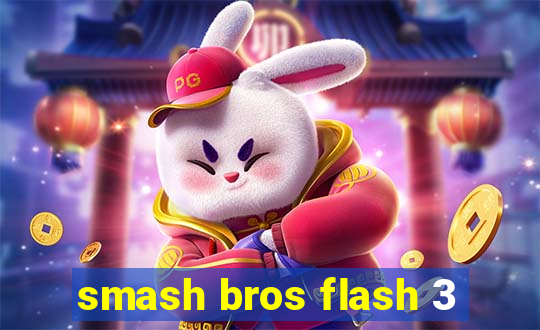 smash bros flash 3